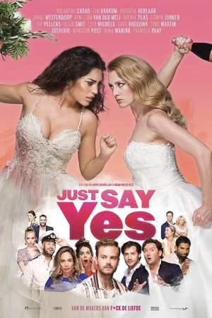 Just Say Yes (2021) thumbnail